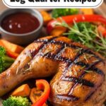 Grilled Chicken Leg Quarter Recipes