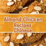 Almond Chicken Recipes Chinese