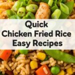 Quick Chicken Fried Rice Easy Recipes
