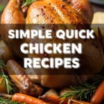 Simple Quick Chicken Recipes