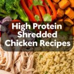 High Protein Shredded Chicken Recipes