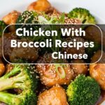 Chicken With Broccoli Recipes Chinese