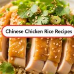 Chinese Chicken Rice Recipes