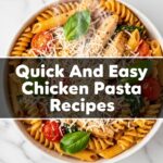 Quick And Easy Chicken Pasta Recipes