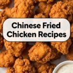 Chinese Fried Chicken Recipes