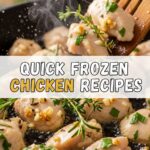 Quick Frozen Chicken Recipes