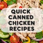 Quick Canned Chicken Recipes