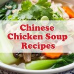 Chinese Chicken Soup Recipes