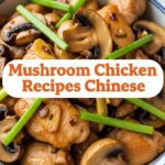 Mushroom Chicken Recipes Chinese