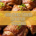 Chicken Thigh Recipes Chinese