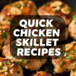 Quick Chicken Skillet Recipes