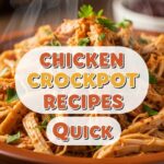 Chicken Crockpot Recipes Quick