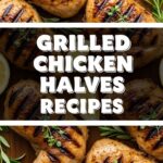 Grilled Chicken Halves Recipes