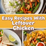 Easy Recipes With Leftover Chicken