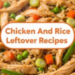 Chicken And Rice Leftover Recipes