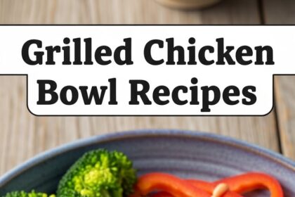 Grilled Chicken Bowl Recipes