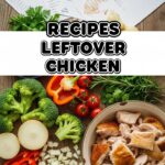 Recipes Leftover Chicken
