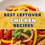 Best Leftover Chicken Recipes
