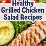 Healthy Grilled Chicken Salad Recipes