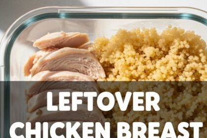 Leftover Chicken Breast Recipes Healthy