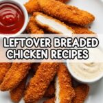 Leftover Breaded Chicken Recipes
