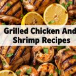 Grilled Chicken And Shrimp Recipes