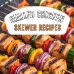 Grilled Chicken Skewer Recipes