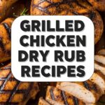Grilled Chicken Dry Rub Recipes