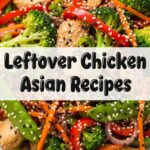 Leftover Chicken Asian Recipes