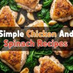 Simple Chicken And Spinach Recipes