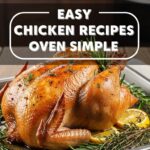 Easy Chicken Recipes Oven Simple