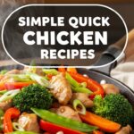 Simple Quick Chicken Recipes