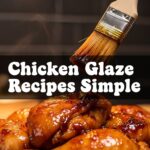 Chicken Glaze Recipes Simple