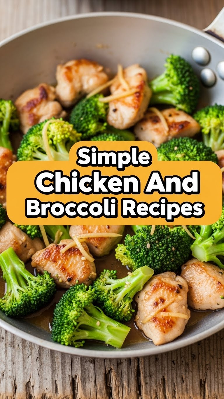 Simple Chicken And Broccoli Recipes