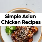Simple Asian Chicken Recipes
