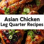 Asian Chicken Leg Quarter Recipes
