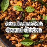 Asian Recipes With Ground Chicken