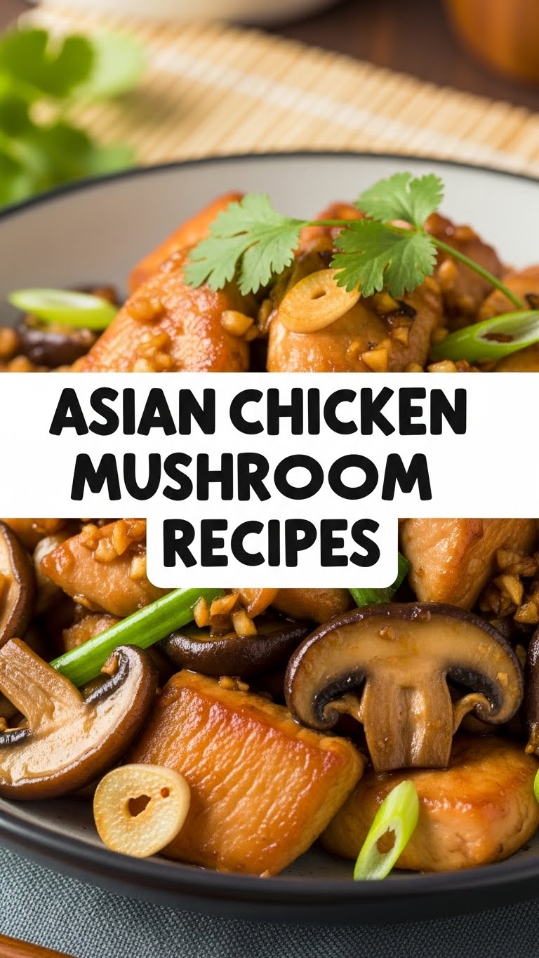 Asian Chicken Mushroom Recipes