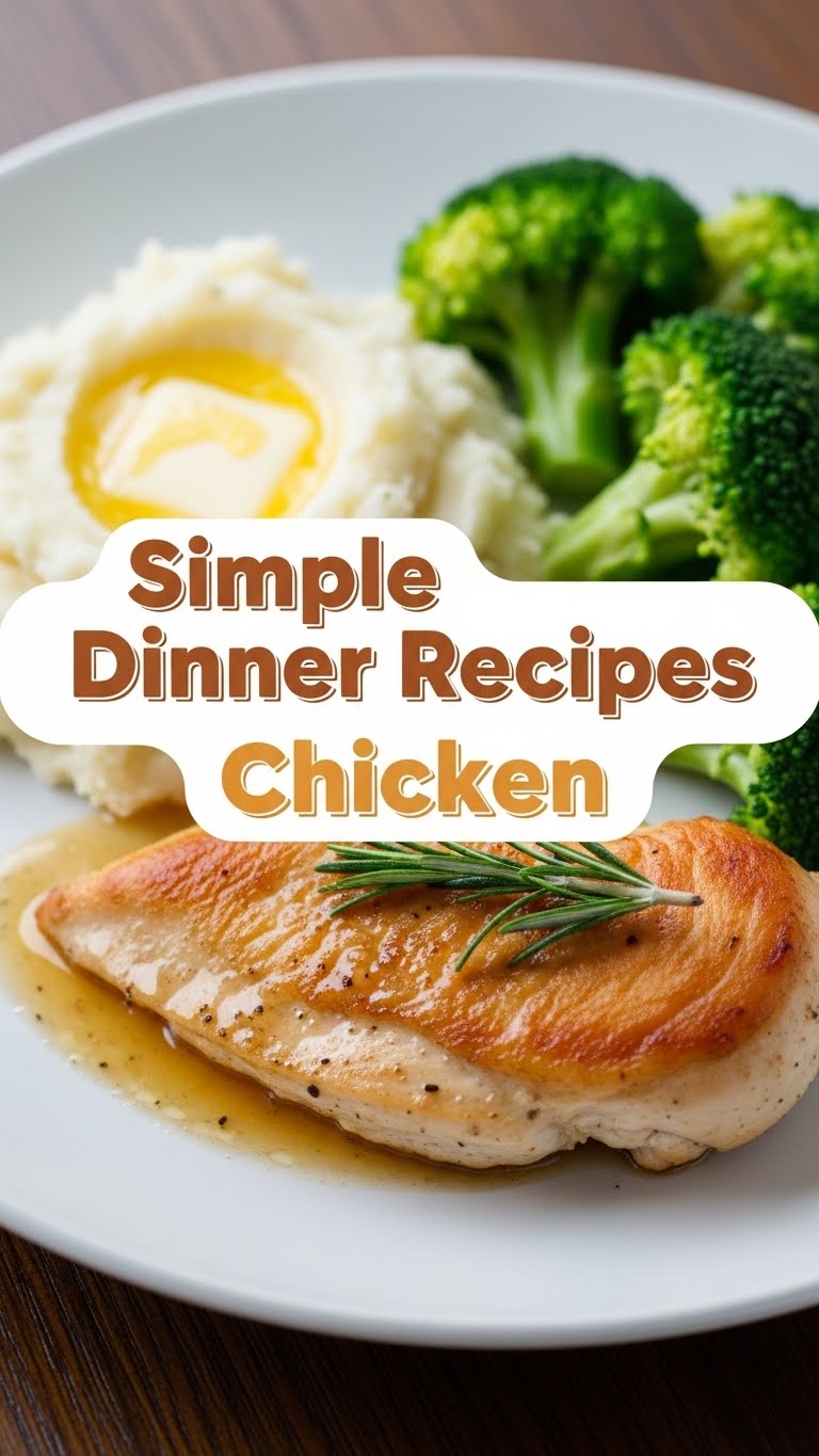 Simple Dinner Recipes Chicken