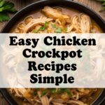 Easy Chicken Crockpot Recipes Simple
