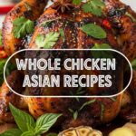 Whole Chicken Asian Recipes