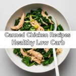 Canned Chicken Recipes Healthy Low Carb
