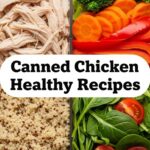 Canned Chicken Healthy Recipes