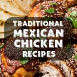 Traditional Mexican Chicken Recipes