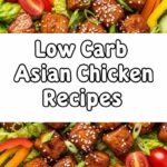 Low Carb Asian Chicken Recipes