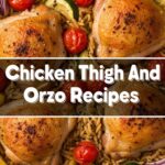 Chicken Thigh And Orzo Recipes