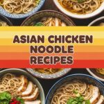 Asian Chicken Noodle Recipes
