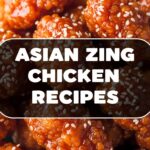 Asian Zing Chicken Recipes