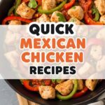 Quick Mexican Chicken Recipes