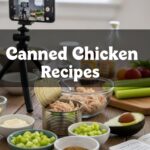 Canned Chicken Recipes